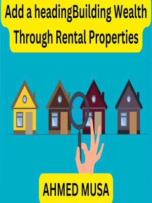 cover image of Building Wealth Through Rental Properties